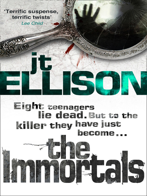Title details for The Immortals by J.T. Ellison - Wait list